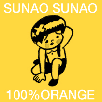100%ORANGE「SUNAO SUNAO」